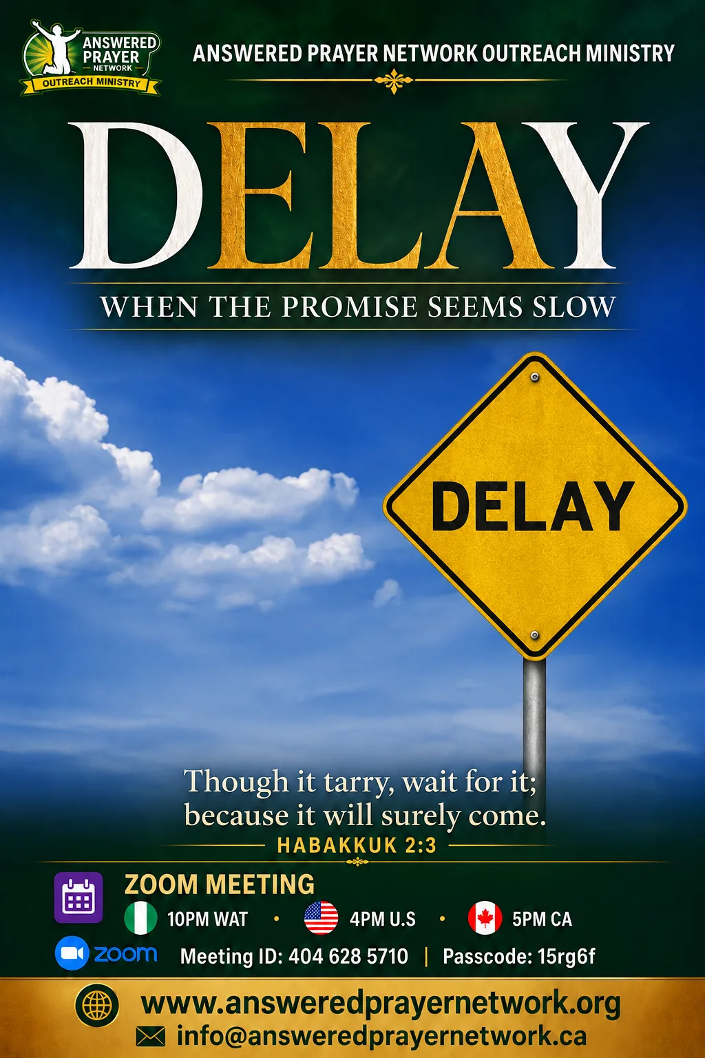 DELAY: WHEN THE PROMISE SEEMS SLOW